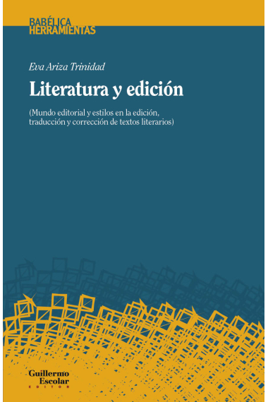 Literatura y edición: mundo editorial y estilos en la edición, traducción y corrección de textos literarios