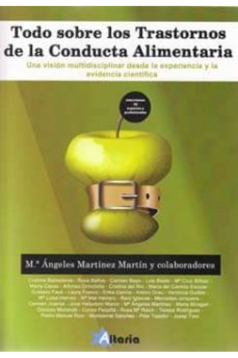 Todo sobre los trastornos alimentarios. Una visión multidisciplinar desde la experiencia y la evidencia científica