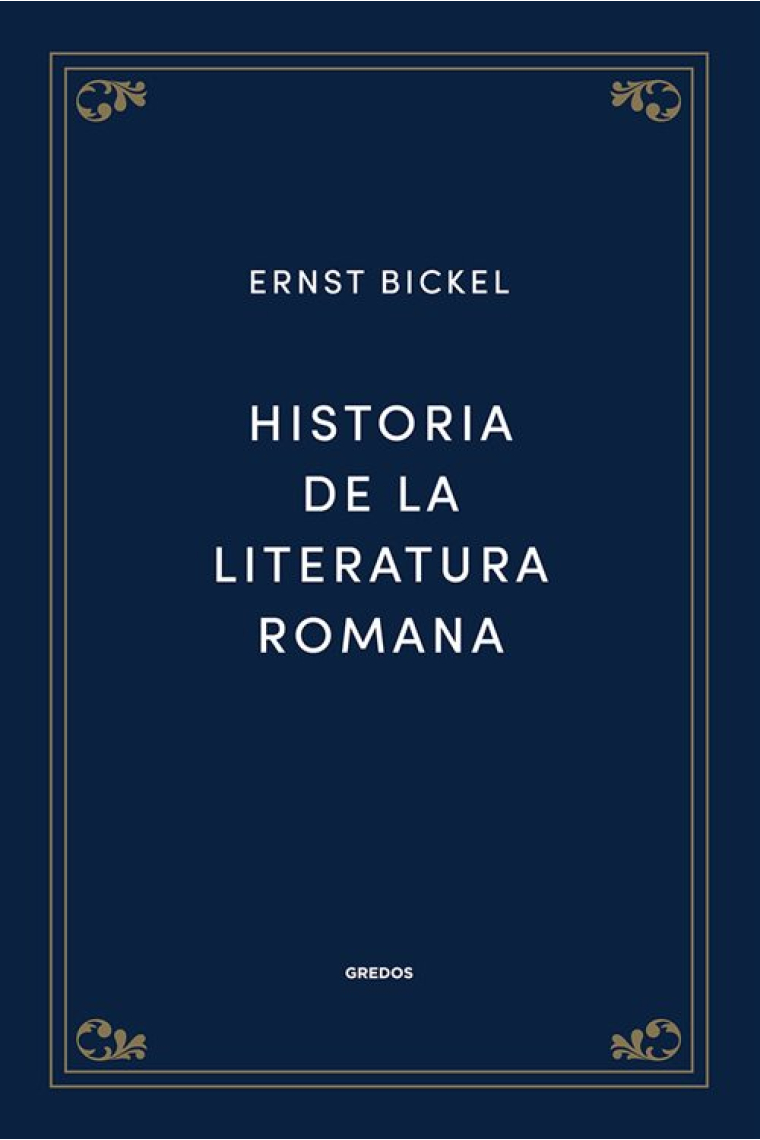 Historia de la literatura romana (Nueva edición)