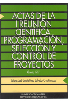 Actas de la I Reunión Cientifica 'Programaci¢n, selección y control de