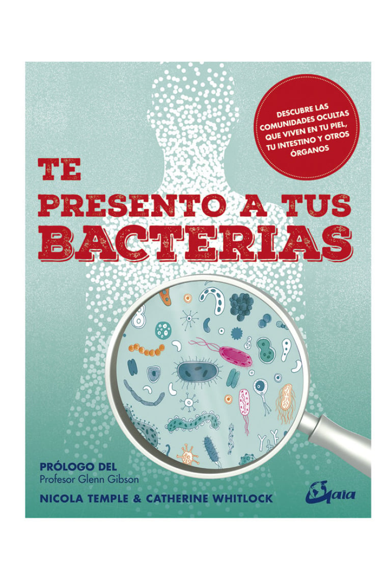 Te presento a tus bacterias