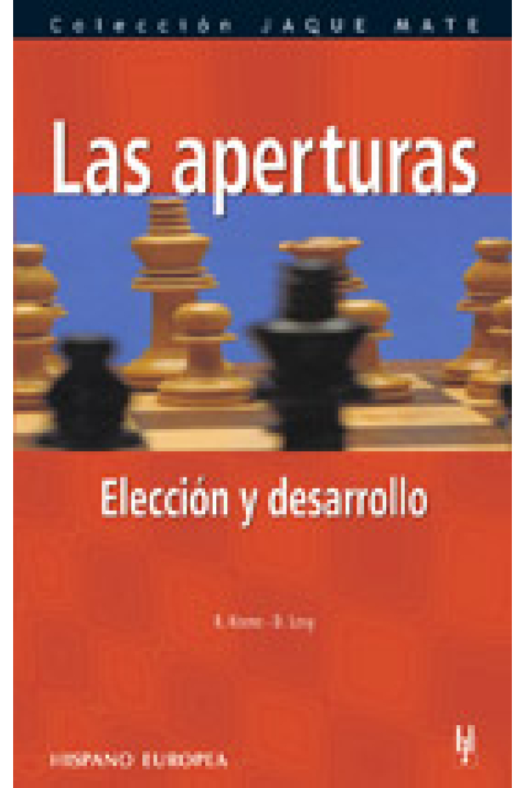 Ajedrez. Las aperturas : elección y desarrollo