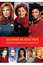 Mujeres de Star Trek: Donde ningun hombre ha llegado jamas