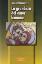 La grandeza del amor humano