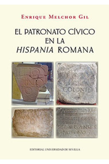 El patronato cívico en la Hispania romana