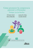 Cómo promover la competencia parental y el bienestar. Trabajar con las familias