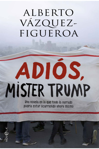 ADIOS, MISTER TRUMP