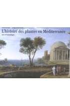 L'histoire des plantes en Méditerranée (Art et botanique)