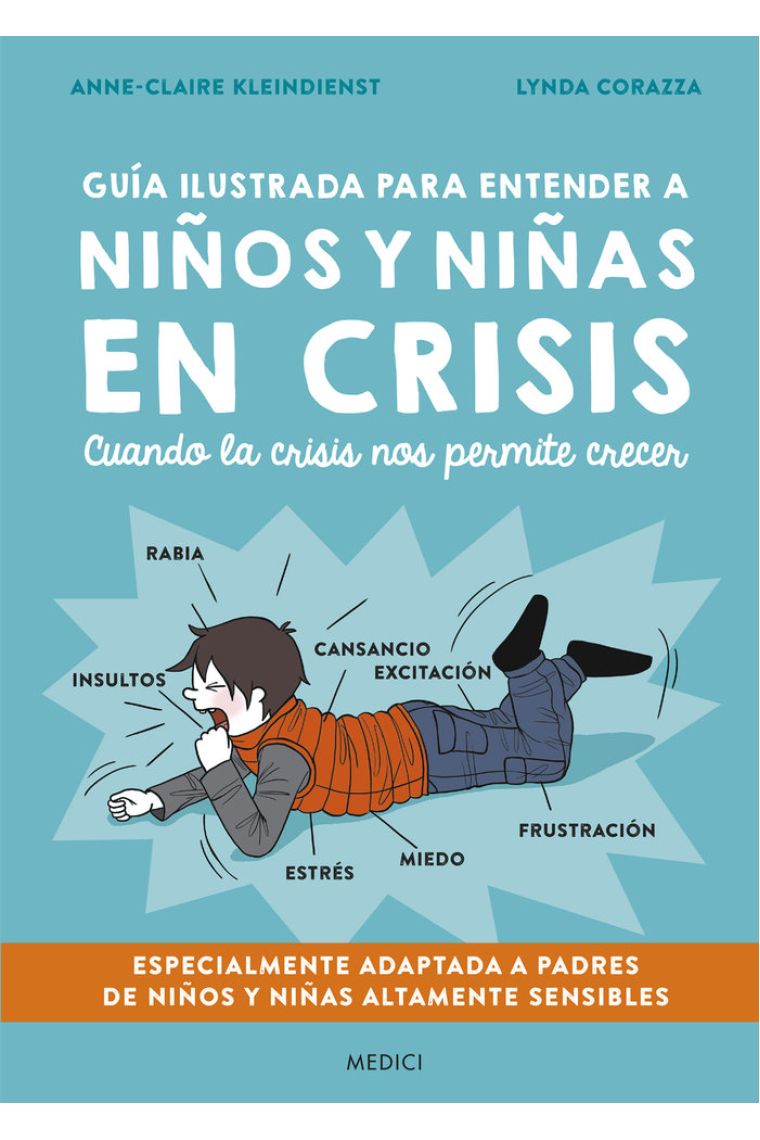 Guía ilustrada para entender a niños y niñas en crisis. Cuando la crisis  nos permite crecer.