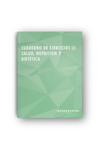 CUADERNO EJERCICIOS SANP0007 NUTRICION SALUD Y DIETETICA