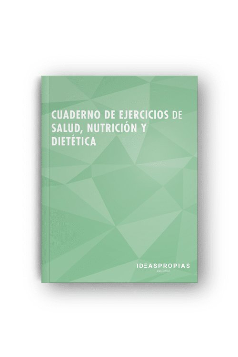 CUADERNO EJERCICIOS SANP0007 NUTRICION SALUD Y DIETETICA