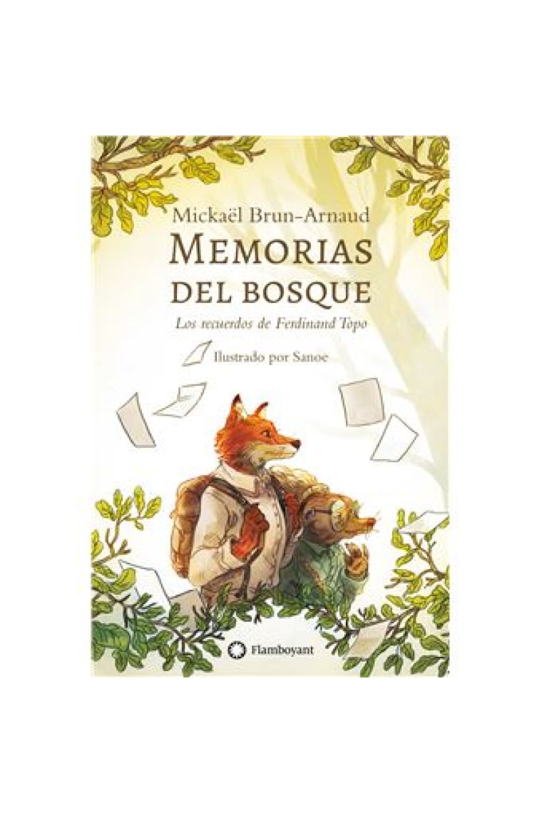 Memorias del bosque (Los recuerdos de Ferdinand Topo)