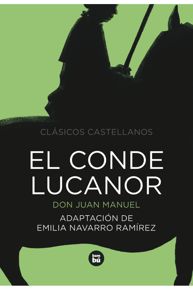 EL CONDE LUCANOR