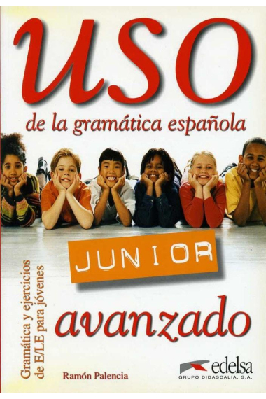 Uso de la gramática española Junior. Avanzado