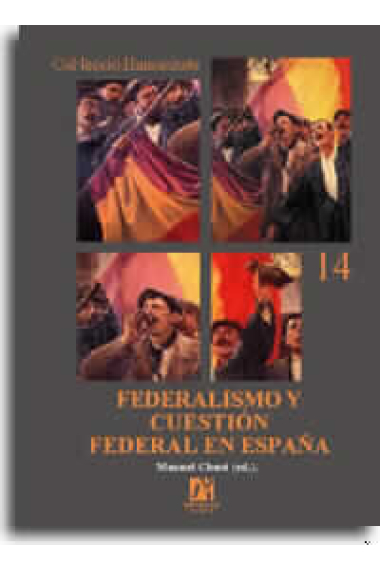 Federalismo y cuestión federal en España