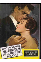 Los 100 mejores melodramas de la historia del cine