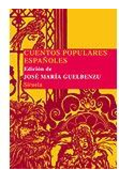 Cuentos populares españoles (Edición de José María de Gulbenzu)