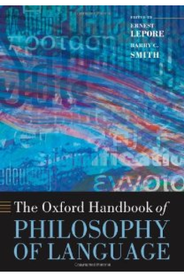 The Oxford Handbook of Philosophy of Language