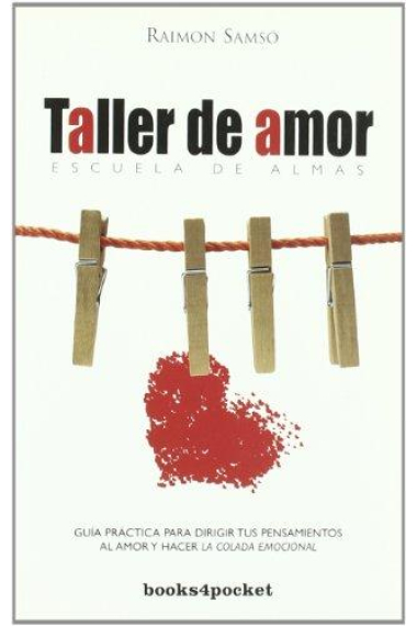 Taller de amor. Escuela de almas