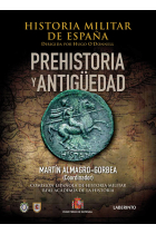 Historia militar de España. Vol.1: Prehistoria y Antigüedad