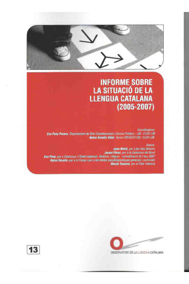 Informe sobre la situació de la llengua catalana (2005-2007)