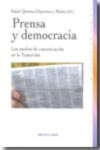 Prensa y democracia. Los medios de comunicación en la Transición