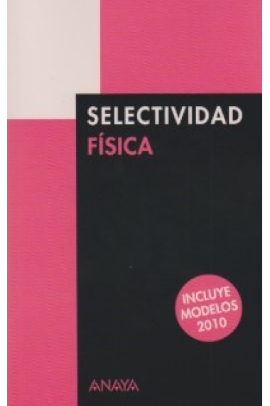 Física. Selectividad 2010