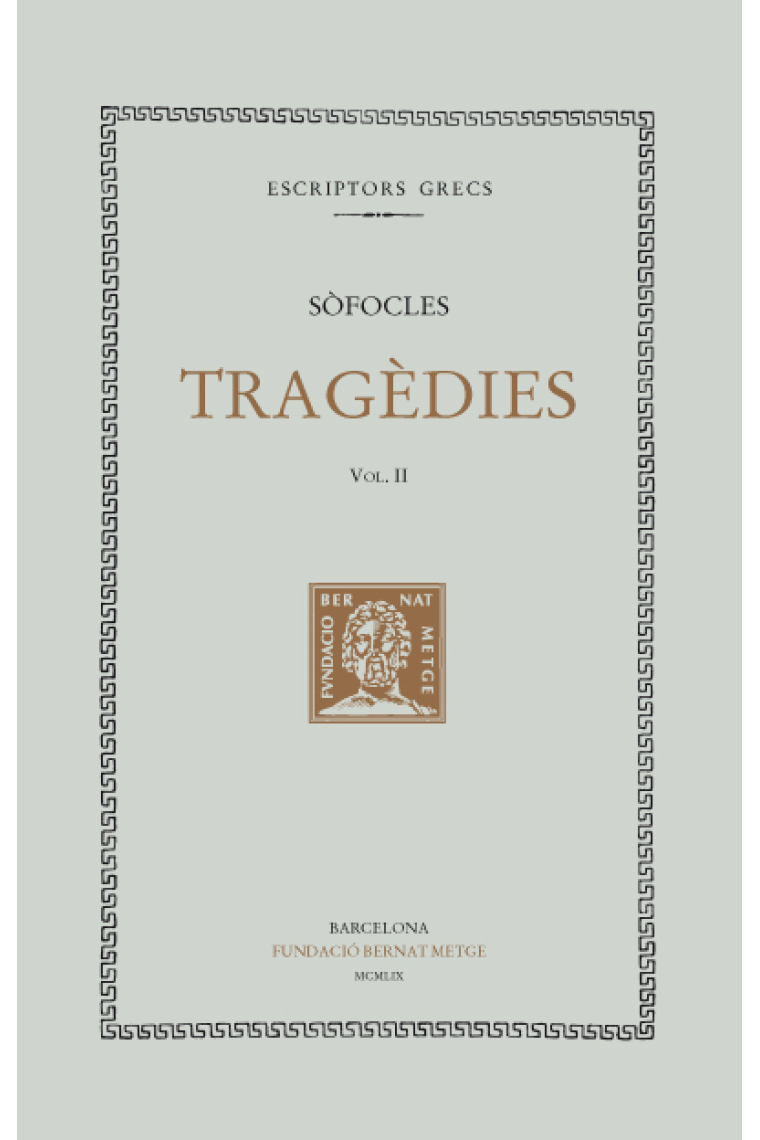 Tragèdies, vol. II: Àiax. Èdip rei