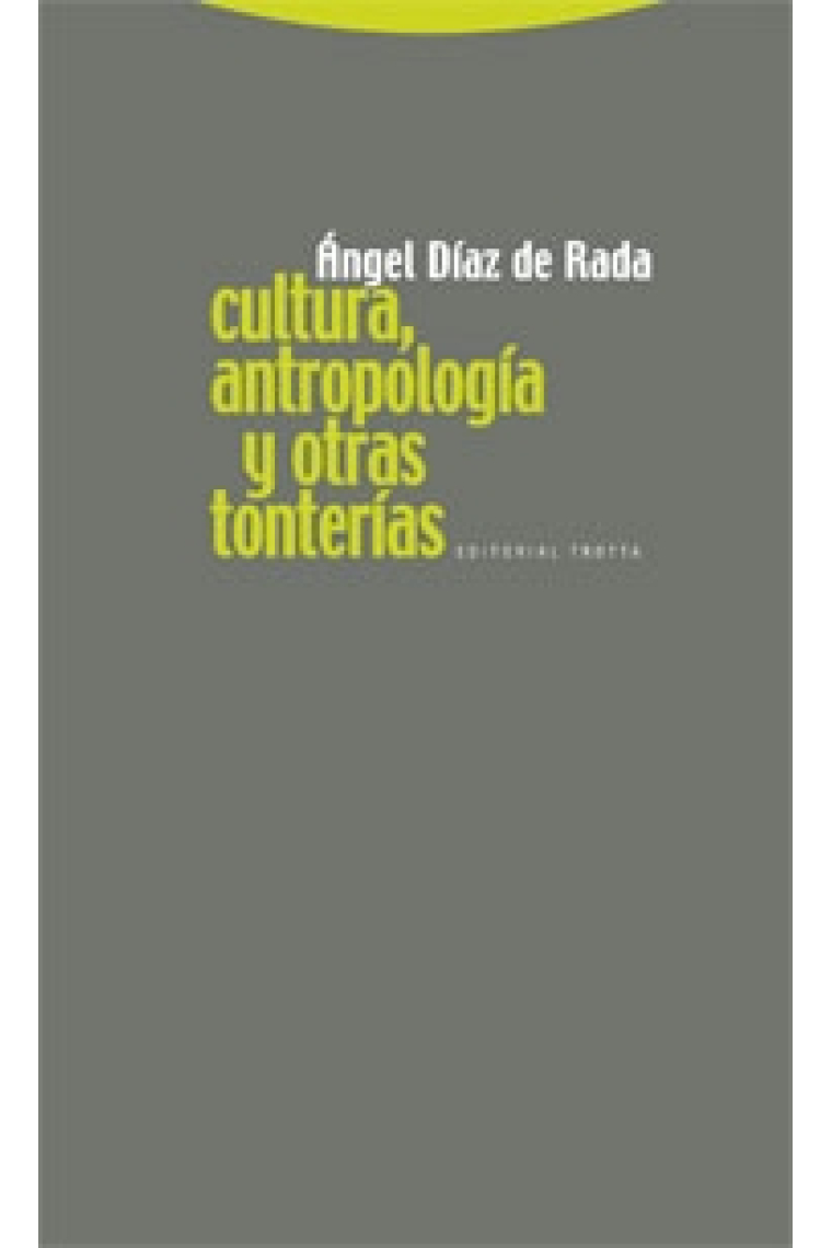 Cultura, antropología y otras tonterías