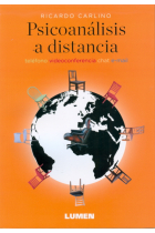 Psicoanálisis a distancia : Teléfono, videoconferencia, chat, e-mail