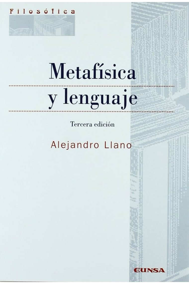 Metafísica y lenguaje (Tercera edición)