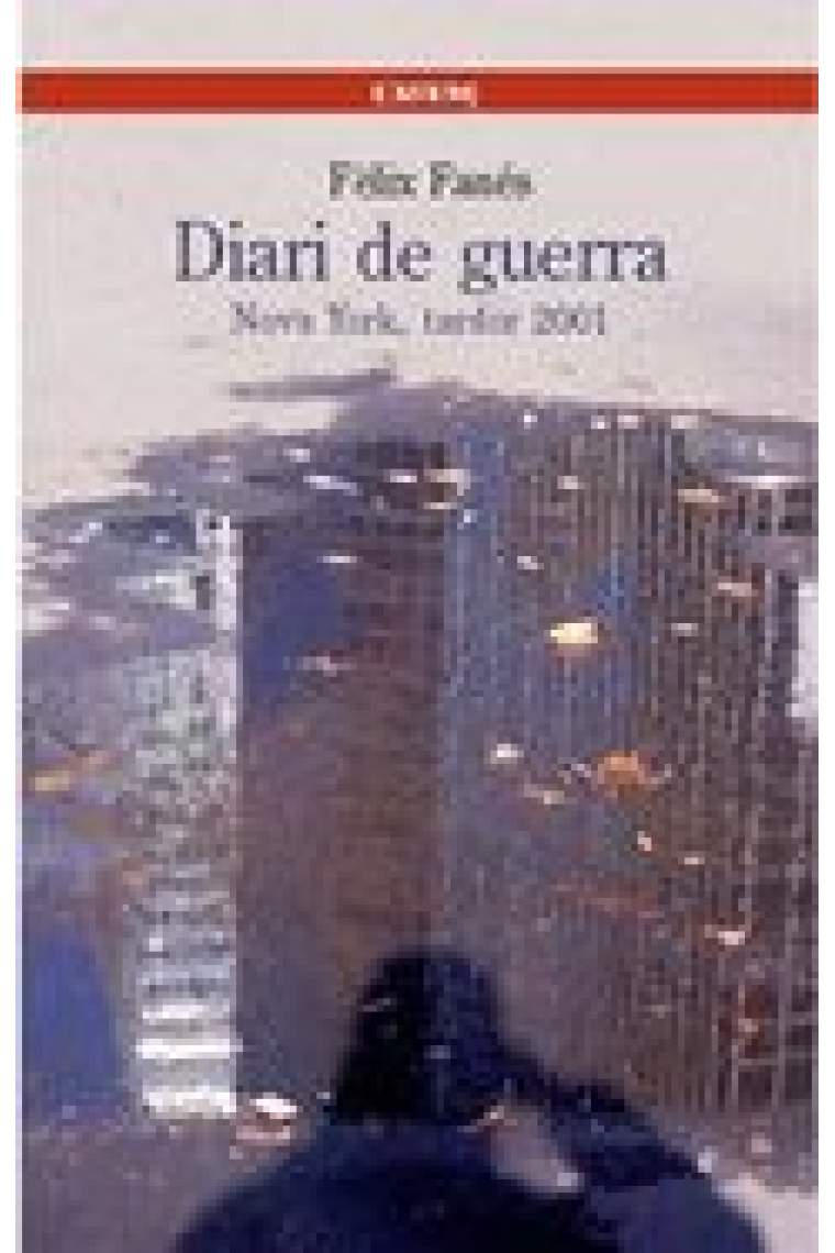 Diari de guerra. Nova York, tardor 2001