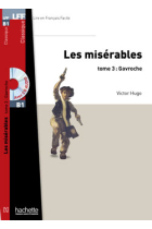 Les Misérables (Gavroche). T.3 + CD Niveau 2 (B1)