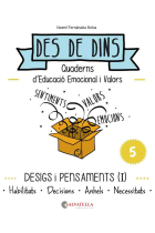 Des de dins. Educació emocional i valors. Desigs i pensaments  I Nº 5