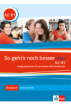 So geht's noch besser neu Übungsbuch A2-B1, m. 2 Audio-CDs