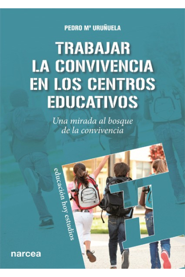 Trabajar la convivencia en centros educativos