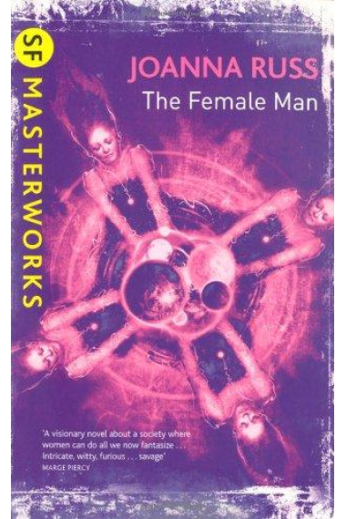 The Female Man (S.F. MASTERWORKS)