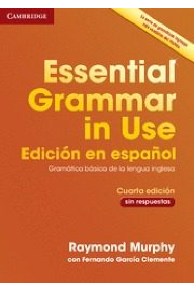 Essential Grammar in Use Spanish Edition 4th ed. WITHOUT answers