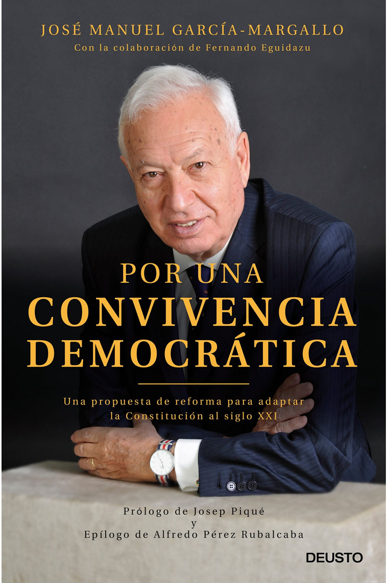 Por una convivencia democrática. Una propuesta de reforma para adaptar la Constitución al siglo XXI