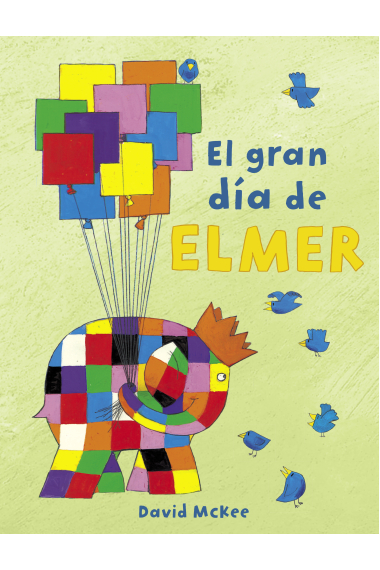 El gran día de Elmer (30 aniversario)