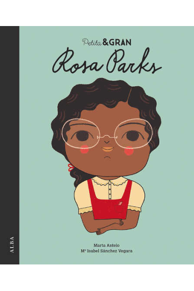 Petita & Gran. Rosa Parks