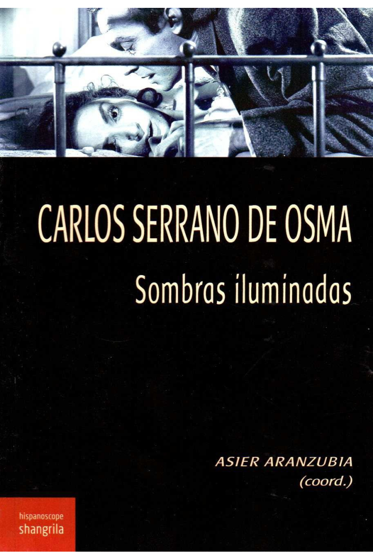 Carlos Serrano de Osma. Sombras iluminadas