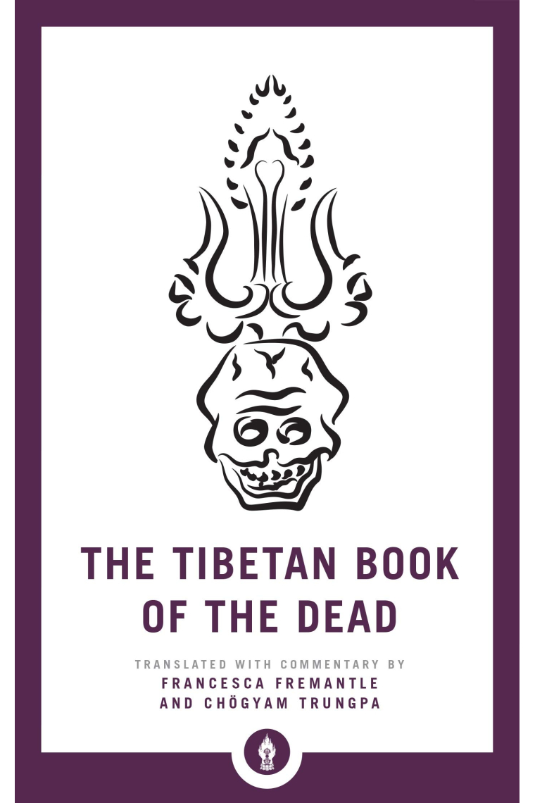 The Tibetan Book Of The Dead (Shambhala Pocket Library)