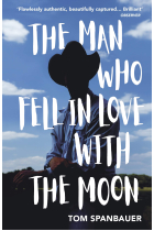 The Man Who Fell In Love With The Moon