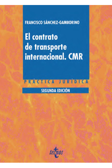 El contrato de transporte internacional. CMR