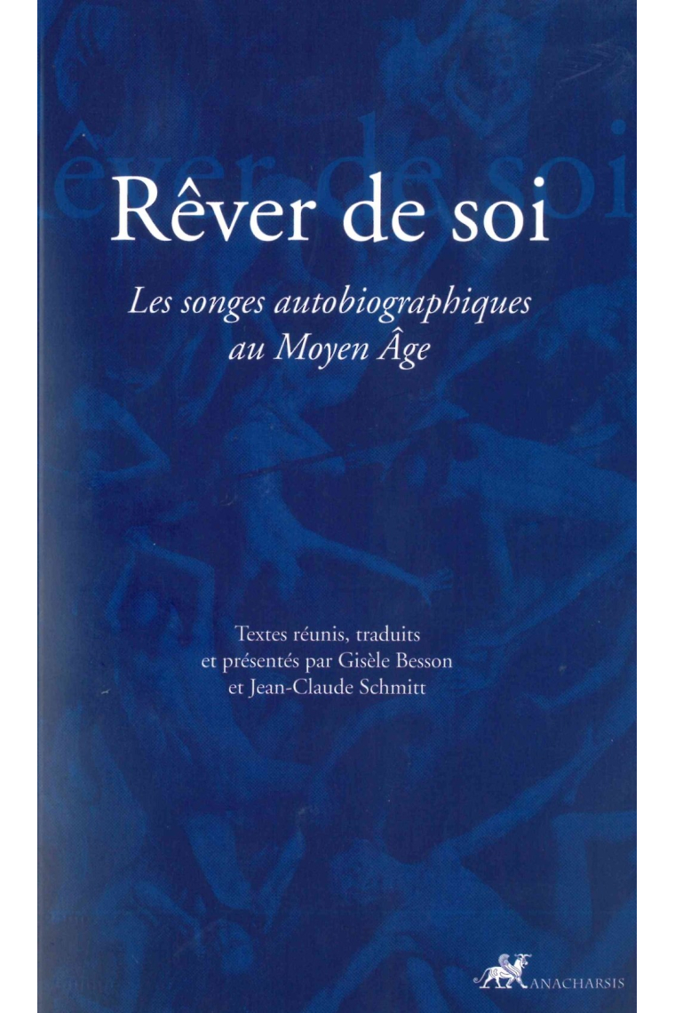 Rever de soi - les songes autobiographiques au moyen age (Famagouste)