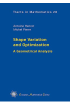 Shape Variation and Optimization: A Geometrical Analysis: 28 (EMS Tracts in Mathematics)