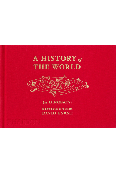 A History of the World (in Dingbats): Drawings & Words