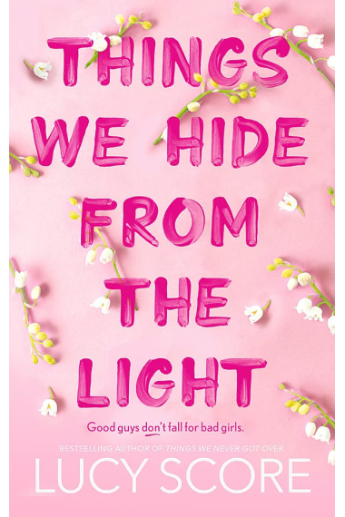 Things We Hide From The Light: the unforgettable sequel to global bestseller Things We Never Got Over: 2 (Knockemout Series)