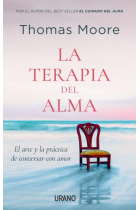 La terapia del alma. El arte y la práctica de conversar con amor